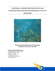 Cape Rodney to Okakri Point Marine Reserve and Tawharanui Marine Park Reef Fish Monitoring: UVC Survey August 2011