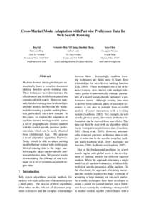 Cross-Market Model Adaptation with Pairwise Preference Data for Web Search Ranking Jing Bai  Fernando Diaz, Yi Chang, Zhaohui Zheng