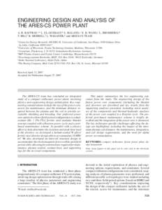 ENGINEERING DESIGN AND ANALYSIS OF THE ARIES-CS POWER PLANT A. R. RAFFRAY, a * L. EL-GUEBALY,b S. MALANG,c X. R. WANG,a L. BROMBERG,d T. IHLI,e B. MERRILL,f L. WAGANER,g and ARIES-CS TEAM a Center