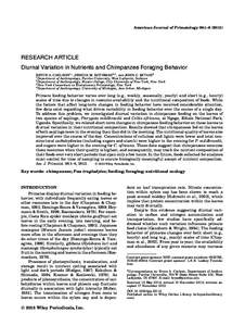 American Journal of Primatology 00:1–RESEARCH ARTICLE Diurnal Variation in Nutrients and Chimpanzee Foraging Behavior BRYCE A. CARLSON1∗ , JESSICA M. ROTHMAN2,3 , AND JOHN C. MITANI4 1 Department of Anthrop