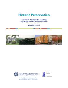 Historic Preservation An Element of Sustainable Berkshires, Long-Range Plan for Berkshire County AdoptedBerkshire