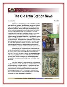 The Old Train Station News Newsletter #15 In April I flew to New York City to spend a week with my daughter, Helen, who had just completed her training at the Sterling Style Academy. Imagine shopping at Macy’s, Bloomin