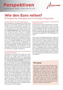 Perspektiven  Jahoda-Bauer Institut | Policy Brief[removed]Wie den Euro retten?