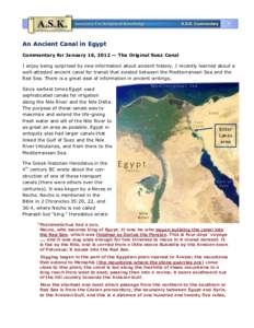 An Ancient Canal in Egypt Commentary for January 16, 2012 — The Original Suez Canal I enjoy being surprised by new information about ancient history. I recently learned about a well-attested ancient canal for transit t