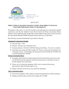 April 10, 2012 Subject: Update on Upcoming Construction Activities Along Sulphur Creek between Union Pacific Railroad and Vicinity of Cabot Boulevard The purpose of this notice is to provide an update on the upcoming lev