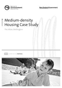 Medium-density Housing Case Study The Altair, Wellington Acknowledgements Craig Stewart, Stratum Management Ltd