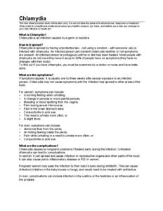 Chlamydia This fact sheet provides basic information only. It must not take the place of medical advice, diagnosis or treatment. Always talk to a healthcare professional about any health concerns you have, and before you