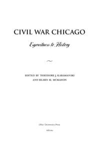 Union / Abraham Lincoln / Lincoln Park / Camp Douglas / Grant Park / Emancipation Proclamation / Union League Club of Chicago / Illinois / Chicago metropolitan area / Chicago