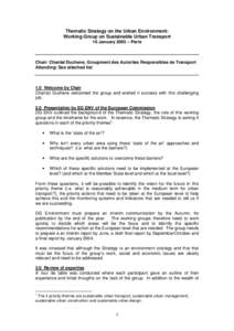 Thematic Strategy on the Urban Environment: Working Group on Sustainable Urban Transport 16 January 2003 – Paris Chair: Chantal Duchene, Groupment des Autorites Responsibles de Transport Attending: See attached list