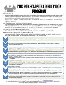 Law / Real property law / Mediation / Banking / Finance / Real estate / Foreclosure / Notice of default / Mortgage modification / Mortgage / United States housing bubble / Dispute resolution