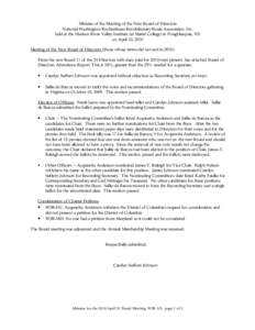 Minutes of the Meeting of the New Board of Directors National Washington-Rochambeau Revolutionary Route Association, Inc. held at the Hudson River Valley Institute (at Marist College) in Poughkeepsie, NY on April 10, 201