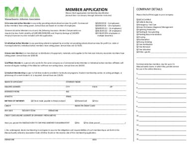 MEMBER APPLICATION  Please check appropriate membership classification (Annual Dues run January through December inclusive)  q Commercial Active Member is any entity providing arboricultural services for profit. Commerci