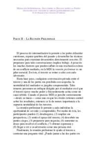 Mediación interpersonal: Facilitando el diálogo entre las partes gregorio BillikopF, Universidad de california ([removed]) © 2014 regents of the University of california parte ii – la reUnión preliMin