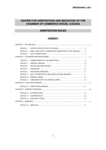 EGM September 1, 2011  CENTER FOR ARBITRATION AND MEDIATION OF THE CHAMBER OF COMMERCE BRAZIL-CANADA ARBITRATION RULES SUMMARY