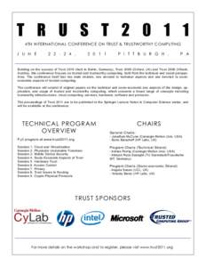 T R U S T4th International Conference on Trust & Trustworthy Computing J u n e ,