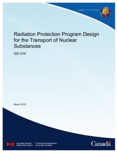 E-DOCS#-[removed]GD-314 Radiation Protection Program Design for the Transport of Nuclear Substances