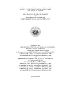 REPORT TO THE TWENTY-SIXTH LEGISLATURE 2011 REGULAR SESSION RELATING TO PUBLIC LAND LIABILITY and RECOMMENDATIONS OF THE TASK FORCE ON BEACH AND WATER SAFETY