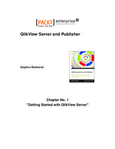 QlikView Server and Publisher  Stephen Redmond Chapter No. 1 