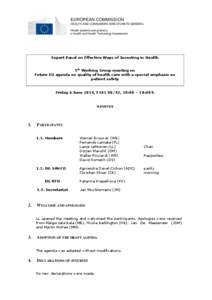 EUROPEAN COMMISSION HEALTH AND CONSUMERS DIRECTORATE-GENERAL Health systems and products e-Health and Health Technology Assessment  Expert Panel on Effective Ways of Investing in Health