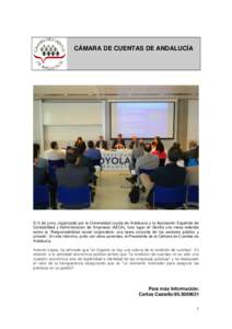 CÁMARA DE CUENTAS DE ANDALUCÍA  El 5 de junio, organizado por la Universidad Loyola de Andalucía y la Asociación Española de Contabilidad y Administración de Empresas (AECA), tuvo lugar en Sevilla una mesa redonda 