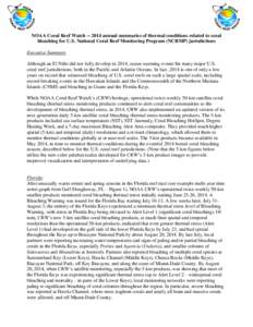 NOAA Coral Reef Watch[removed]annual summaries of thermal conditions related to coral bleaching for U.S. National Coral Reef Monitoring Program (NCRMP) jurisdictions Executive Summary Although an El Niño did not fully d