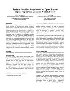 System Function Adoption of an Open Source Digital Repository System: A Global View Hsin-liang Chen Department of Library and Information Science Indiana University-Indianapolis [removed]