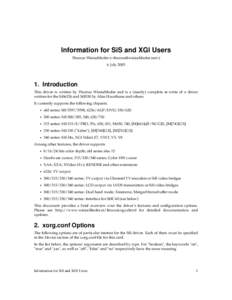 Computer hardware / Graphics chips / Silicon Integrated Systems / Video cards / ATI Technologies / Direct Rendering Infrastructure / X video extension / EXA / Multi-monitor / Software / Freedesktop.org / Computing