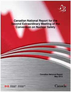 Canadian National Report for the Second Extraordinary Meeting of the Convention on Nuclear Safety.