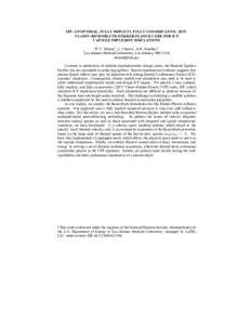 IFP: AN OPTIMAL, FULLY IMPLICIT, FULLY CONSERVATIVE, 1D2V VLASOV-ROSENBLUTH-FOKKER-PLANCK CODE FOR ICF CAPSULE IMPLOSION SIMULATIONS W.T. Taitano1, L. Chacón1, A.N. Simakov1 Los Alamos National Laboratory, Los Alamos, N