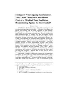 History of the United States / United States / Granholm v. Heald / Webb–Kenyon Act / Alcoholic beverage control state / Eighteenth Amendment to the United States Constitution / Temperance movement / Repeal of Prohibition / Prohibition / Prohibition in the United States / Alcohol / Law