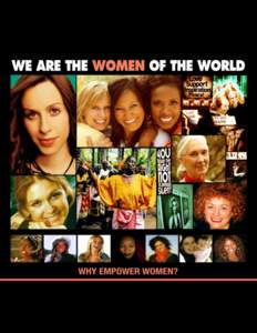 A Powerful Multimedia Platform for Global Engagement We stand poised at a pivotal moment in history for women. Our mission is to galvanize a global movement to accelerate the social, economic and political empowerment o