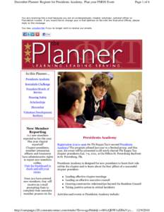 December Planner: Register for Presidents Academy, Plan your FMOS Event  Page 1 of 6 You are receiving this e-mail because you are an undergraduate, chapter volunteer, national officer or Foundation trustee. If you would