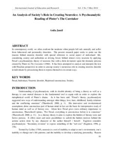 International Journal of Education and Research  Vol. 2 No. 5 May 2014 An Analysis of Society’s Role in Creating Neurotics: A Psychoanalytic Reading of Pinter’s The Caretaker
