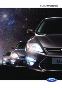 FORD MONDEO  1 Go Further В мире похожих друг на друга продуктов новые модели Ford сохраняют оригинальность.