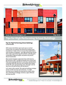 May[removed]Issue 45, Schooldesigner, LLC Tips for High Performing School Buildings Tips for High Performing School Buildings