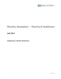 Monthly Newsletter – Pharma & Healthcare July 2014 Ingenious e-Brain Solutions  1|Page