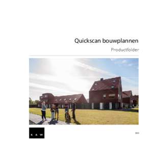 Quickscan bouwplannen Productfolder K AW	  2013