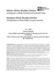 Chinas Militär in der Kulturrevolution: Ye Jianying und der Sturz der ‚Viererbande’  -  China’s Military in the Cultural Revolution: Ye Jianying and the Downfall of the ‘Gang of Four’