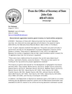 From the Office of Secretary of State John Gale[removed]www.sos.ne.gov  For Release