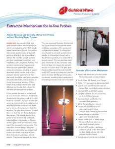 Process Analytical Systems  Extractor Mechanism for In-line Probes Allows Removal and Servicing of Insertion Probes without Shutting Down Process pioneered in-line fiber