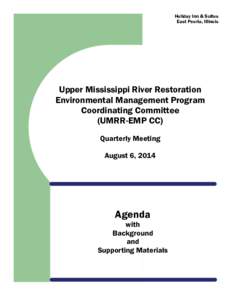 Holiday Inn & Suites East Peoria, Illinois Upper Mississippi River Restoration Environmental Management Program Coordinating Committee