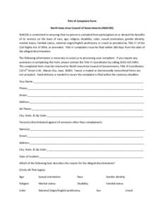 Title VI Complaint Form North Iowa Area Council of Governments (NIACOG) NIACOG is committed to ensuring that no person is excluded from participation in or denied the benefits of its services on the basis of race, age, r