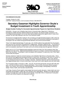 Jim Doyle Governor Roberta Gassman Secretary  State of Wisconsin