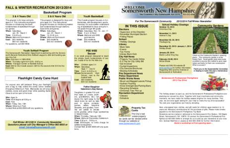 FALL & WINTER RECREATION[removed]Basketball Program 3 & 4 Years Old This program is for boys and girls ages 3-4. This instructional program focuses on introducing the basic