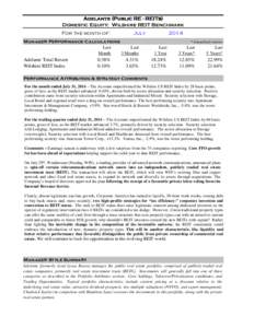 Adelante (Public RE - REITs) Domestic Equity: Wilshire REIT Benchmark For the month of: July