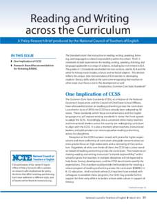 Reading and Writing across the Curriculum A Policy Research Brief produced by the National Council of Teachers of English In This Issue 	 One Implication of CCSS