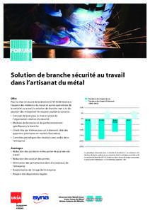 Solution de branche sécurité au travail dans l’artisanat du métal Offre Pour la mise en œuvre de la directive CFST 6508 relative à l’appel à des médecins du travail et autres spécialistes de la sécurité au 