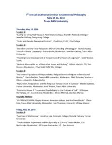 7th	Annual	Southwest	Seminar	in	Continental	Philosophy	 May	19-21,	2016	 Texas	A&M	University Thursday,	May	19,	2016