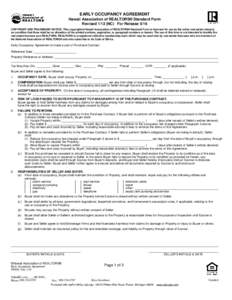 EARLY OCCUPANCY AGREEMENT Hawaii Association of REALTORS® Standard Form RevisedNC) For Release 5/16 COPYRIGHT AND TRADEMARK NOTICE: This copyrighted Hawaii Association of REALTORS® Standard Form is licensed for 