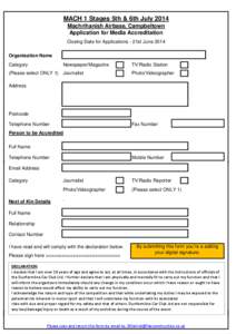 MACH 1 Stages 5th & 6th July 2014 Machrihanish Airbase, Campbeltown Application for Media Accreditation Closing Date for Applications - 21st June 2014 Organisation Name Category